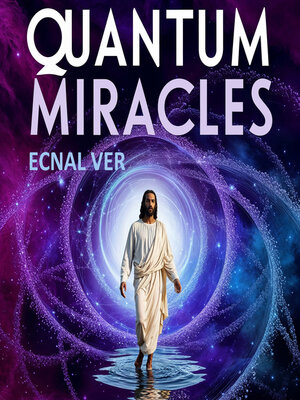 cover image of Quantum Miracles